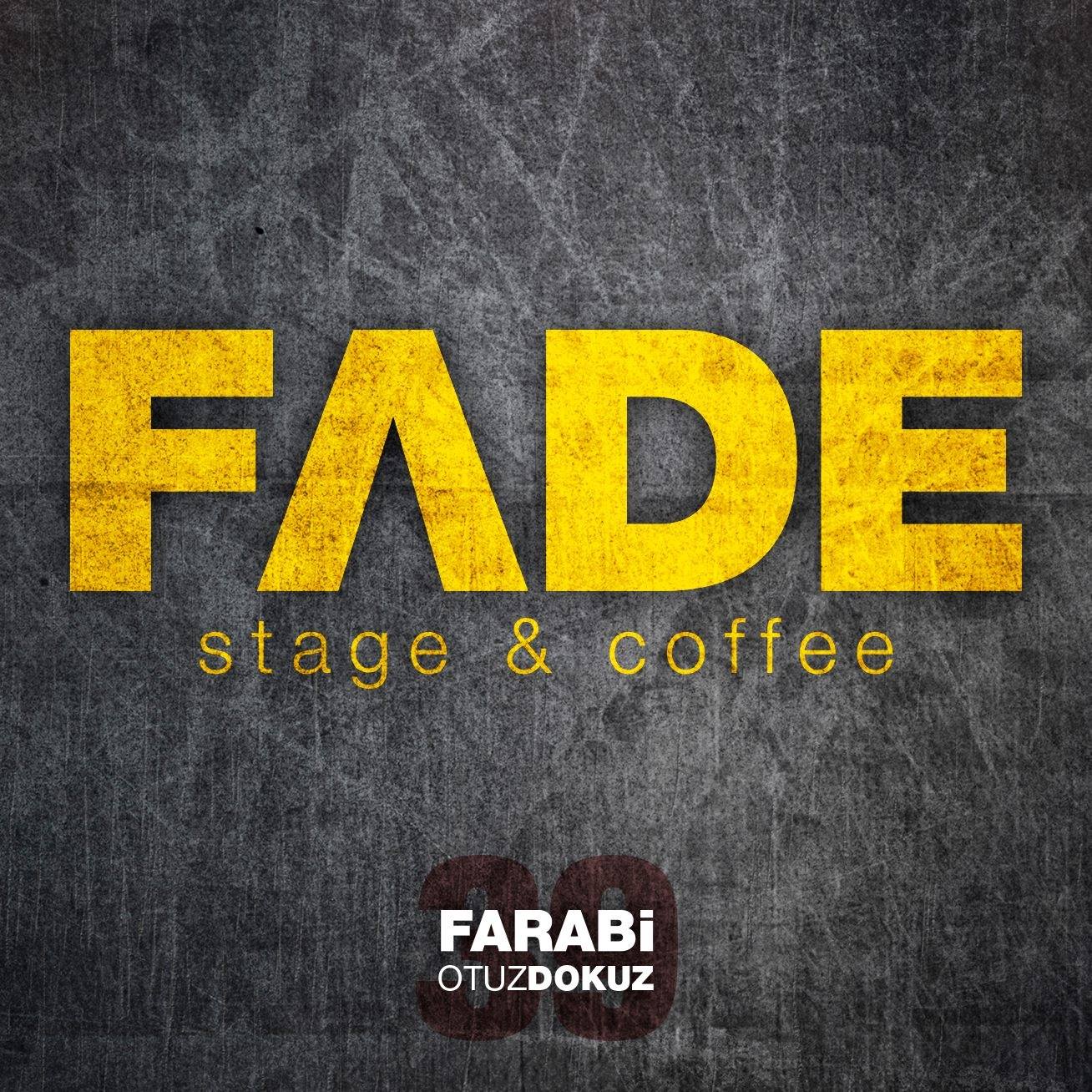 FADE Stage & Coffee