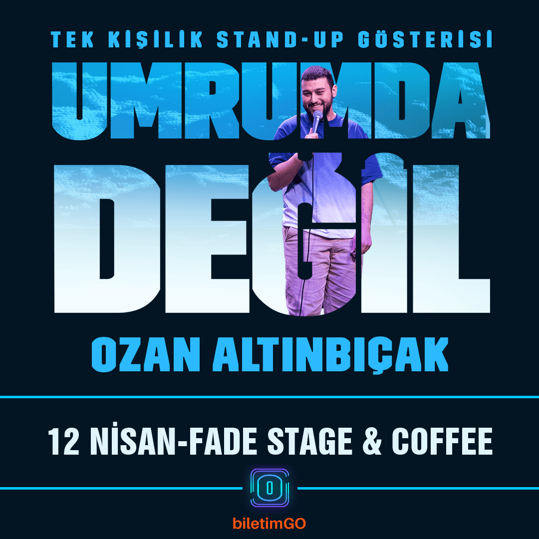 Ozan Altınbıçak "Umrumda Değil" Tek Kişilik Stand-up Gösterisi